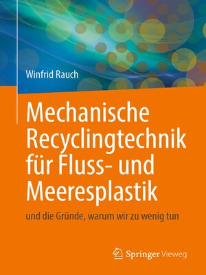 cover image of Mechanische Recyclingtechnik für Fluss- und Meeresplastik